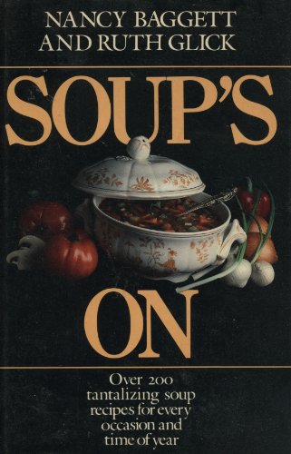 Stock image for Soup's on for sale by ThriftBooks-Reno