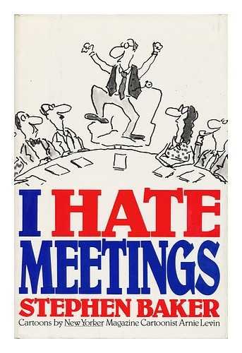 Imagen de archivo de I Hate Meetings a la venta por UHR Books
