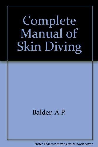 Beispielbild fr The Complete Manual of Skin Diving, zum Verkauf von ThriftBooks-Dallas