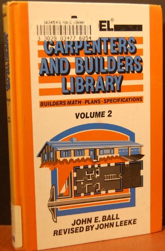 Stock image for Audel Carpenters and Builders Library: Builders Math, Plans, Specifications (Carpenters and builders library) for sale by -OnTimeBooks-