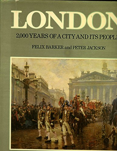 Imagen de archivo de London : 2,000 Years of a City and Its People a la venta por Better World Books