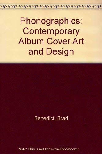 Beispielbild fr Phonographics: Contemporary Album Cover Art and Design zum Verkauf von Librairie Th  la page