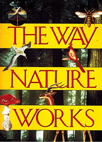 Imagen de archivo de The Way Nature Works a la venta por Better World Books