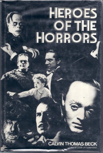 Imagen de archivo de Heroes of the horrors a la venta por Half Price Books Inc.