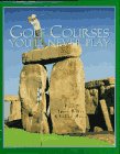 Beispielbild fr Golf Courses You'll Never Play: 10 Fantasy Golf Courses zum Verkauf von Top Notch Books