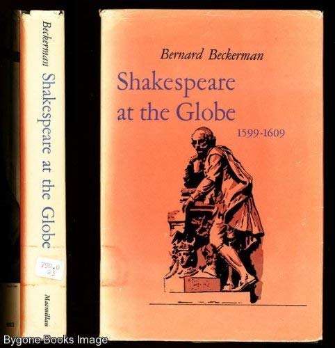 Stock image for Shakespeare at the Globe, 1599-1609 for sale by Better World Books
