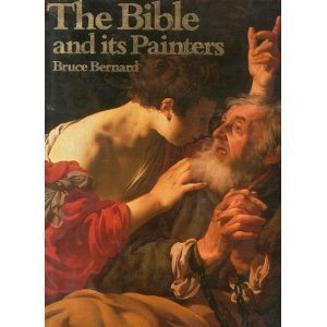 Beispielbild fr The Bible and Its Painters zum Verkauf von Wonder Book