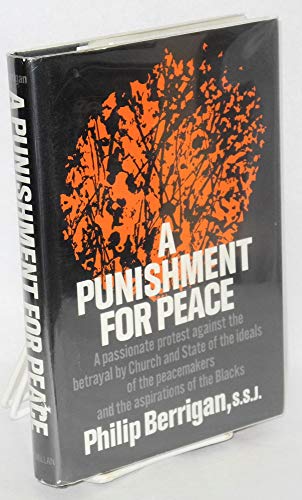 Punishment for Peace (9780025102002) by Philip Berrigan