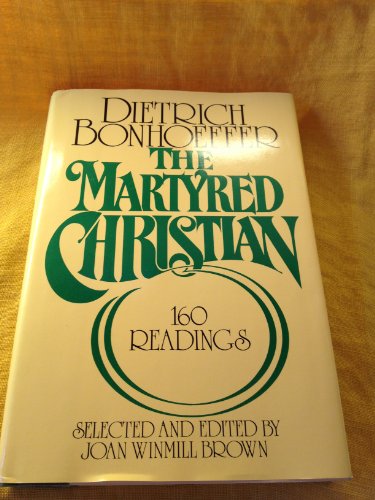 Beispielbild fr The Martyred Christian zum Verkauf von Better World Books