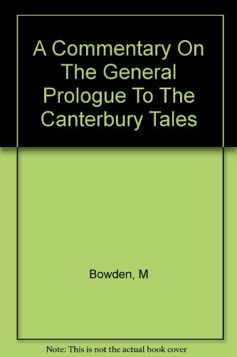 9780025141100: A COMMENTARY ON THE GENERAL PROLOGUE TO THE CANTERBURY TALES