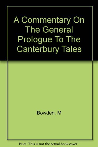 9780025141100: A Commentary On The General Prologue To The Canterbury Tales
