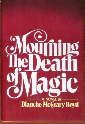 Stock image for Mourning the Death of Magic for sale by ThriftBooks-Dallas