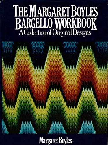 Stock image for The Margaret Boyles Bargello Workbook : A Collection of Original Designs for sale by Better World Books