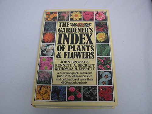 Beispielbild fr The Gardener's Index of Plants & Flowers zum Verkauf von Wonder Book