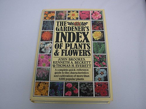 Imagen de archivo de The Gardener's Index of Plants & Flowers a la venta por Wonder Book