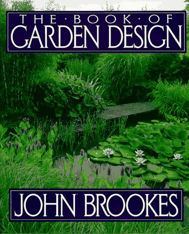 Beispielbild fr The Book of Garden Design zum Verkauf von Colorado's Used Book Store