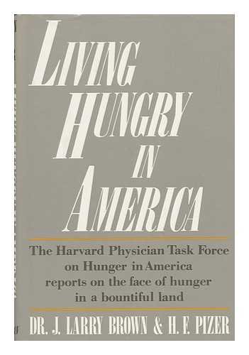 9780025172906: Living Hungry in America