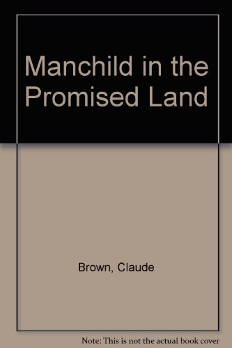 9780025173255: Manchild in the Promised Land