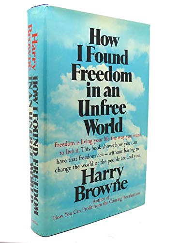 9780025174702: How I Found Freedom in an Unfree World. -