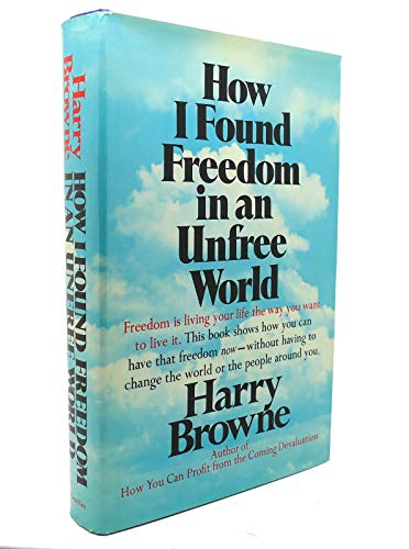 9780025174702: How I Found Freedom in an Unfree World.