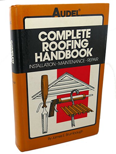Stock image for Complete roofing handbook: Installation, maintenance, repair for sale by Wonder Book