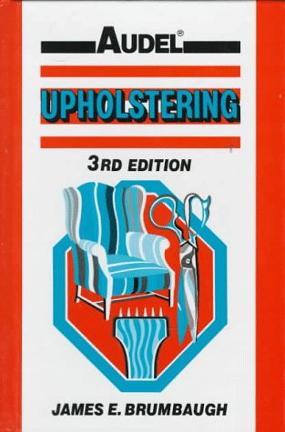 Stock image for Upholstering (Audel) for sale by WorldofBooks