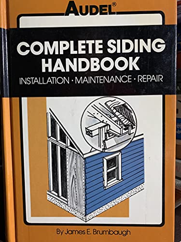 9780025178809: Complete Siding Handbook: Installlation, Maintenance, Repair