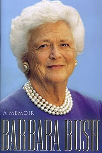 Barbara Bush: A Memoir (Signed)