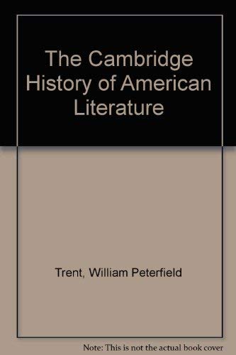 9780025209305: The Cambridge History of American Literature