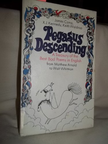 9780025210509: Pegasus Descending: Treasury of the Best Bad Poems in English