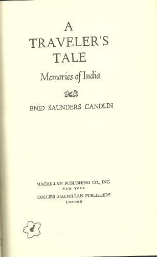 Beispielbild fr A Traveler's Tale Memories of India zum Verkauf von From Away Books & Antiques