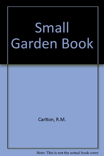 9780025213708: Small Garden Book