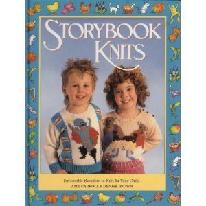 Imagen de archivo de Storybook Knits-Crafts Knitting Storybook Clothes for Children-Irresistable Sweaters a la venta por Ken's Book Haven