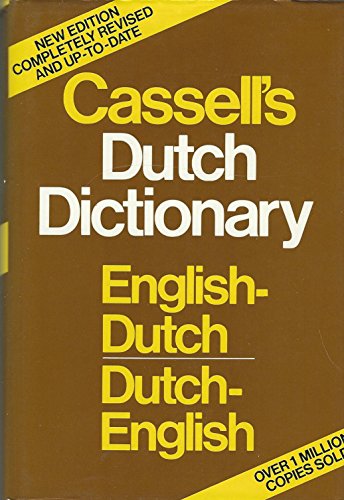 Imagen de archivo de Cassell's New Dutch Dictionary : English-Dutch, Dutch-English a la venta por Better World Books