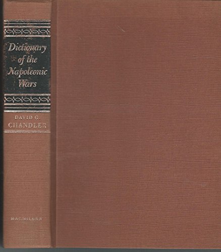 Imagen de archivo de A Dictionary of Napoleonic Wars a la venta por Open Books
