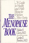 9780025247581: The Menopause Book: A Guide to Health and Well-Bei Ng for Wom: A Guide to Health and Well-Being for Women after Forty