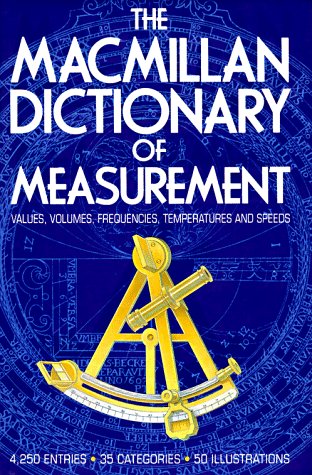 Stock image for The Macmillan Dictionary of Measurement for sale by Wonder Book