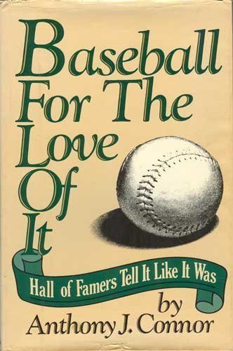 9780025275003: Baseball for the Love of It: Hall of Famers Tell It Like It Was
