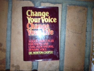 Imagen de archivo de Change Your Voice, Change Your Life a la venta por Better World Books: West