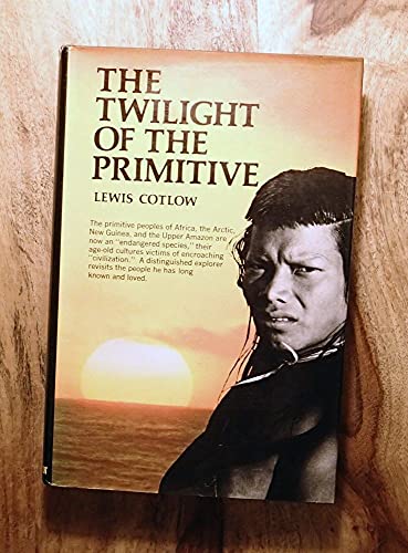 Imagen de archivo de The Twilight of the Primitive a la venta por Court Street Books/TVP Properties, Inc.