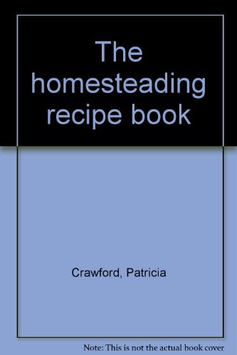 Stock image for The homesteading recipe book for sale by Better World Books