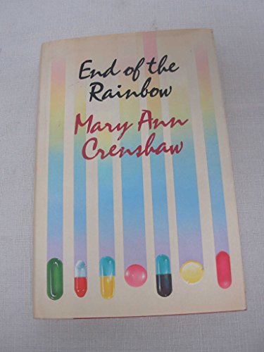 9780025288102: The End of the Rainbow
