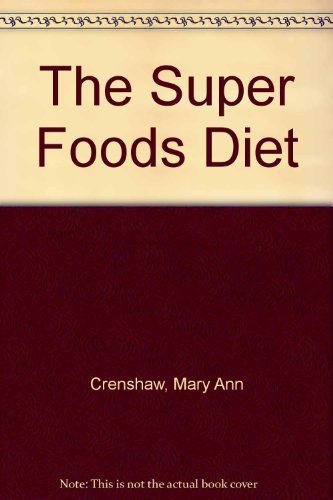 Super Foods Diet, the