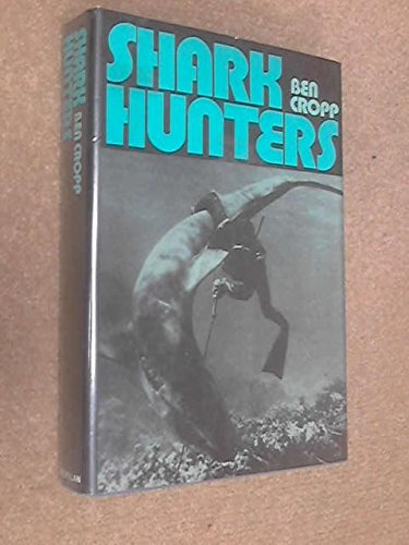 9780025289000: Shark Hunters.