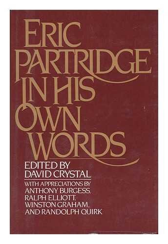 9780025289604: Eric Partridge in His Own Words