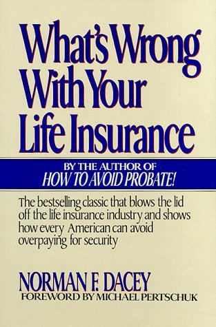Stock image for What's Wrong with Your Life Insurance for sale by ThriftBooks-Atlanta