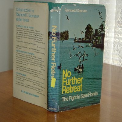 Stock image for No Further Retreat: The Fight to Save Florida for sale by ThriftBooks-Dallas
