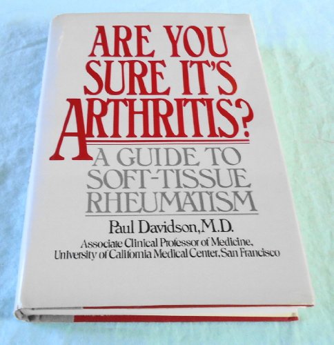 Beispielbild fr Are You Sure It's Arthritis? A Guide to Soft-Tissue Rheumatism zum Verkauf von SecondSale