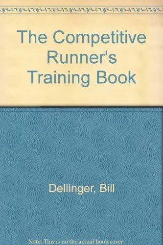 9780025305700: The Competitive Runner's Training Book