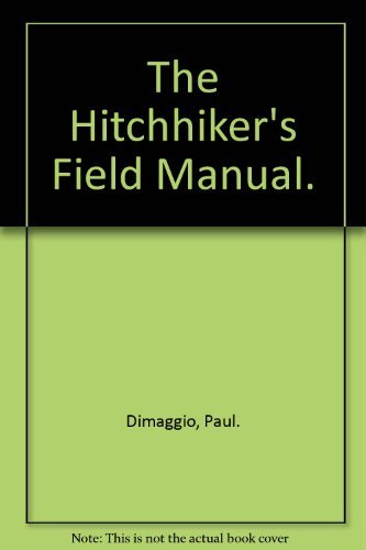 9780025316409: The Hitchhiker's Field Manual.